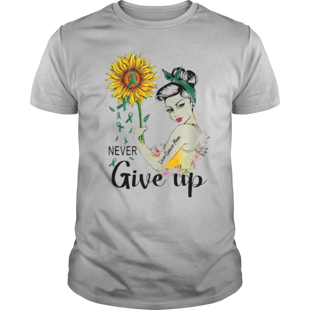 Strong Woman Liver Cancer Mom Never Give Up Sunflower