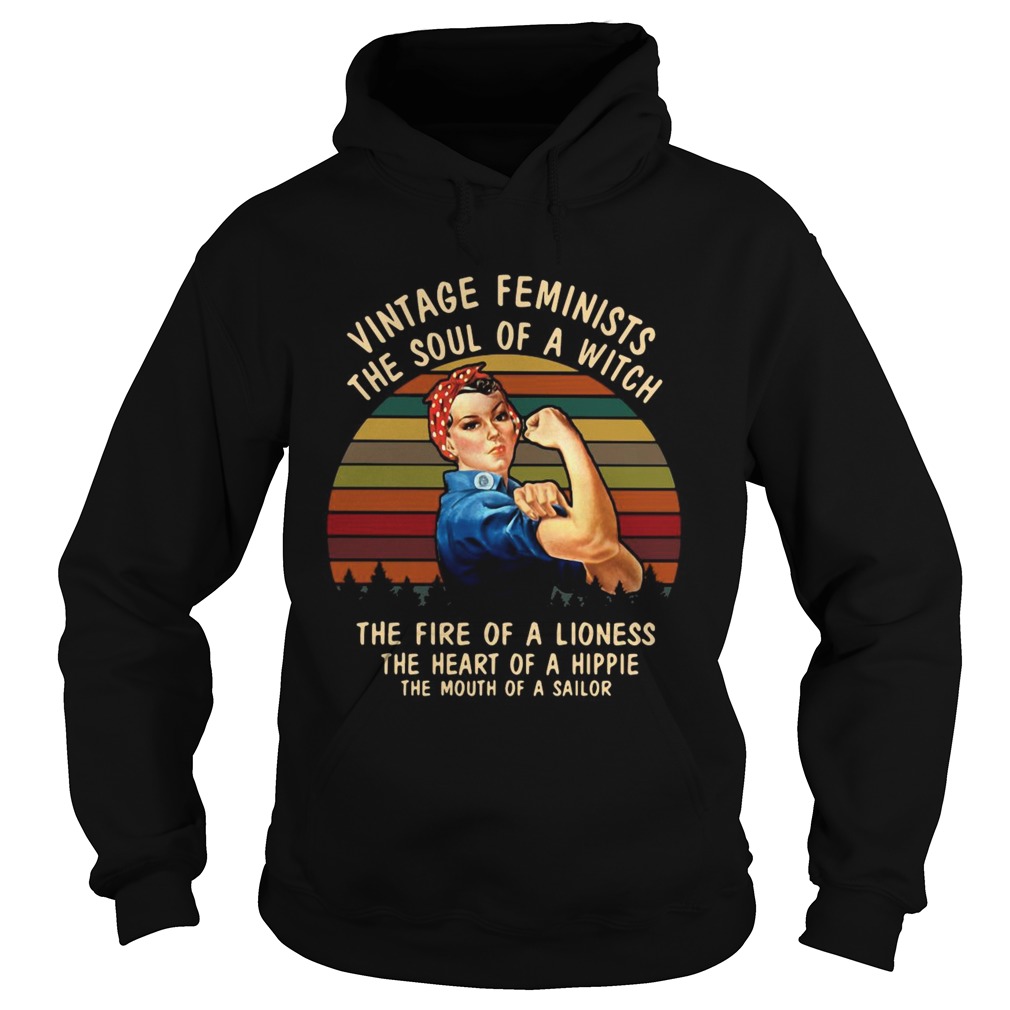 Strong Woman Vintage Feminists The Soul Of A Witch The Fire Of A Lioness Hoodie