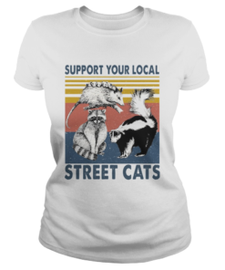 Support Your Local Street Cats  Classic Ladies