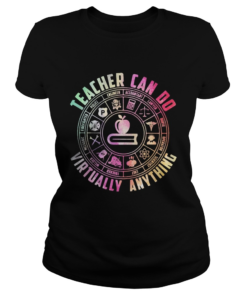 Teacher can do virtually anything  Classic Ladies