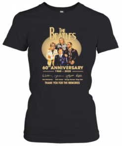 The Beatles 60Th Anniversary 1960 2020 Thank You For The Memories Signatures T-Shirt Classic Women's T-shirt