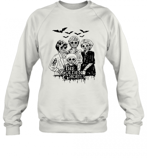 The Golden Ghouls T-Shirt Unisex Sweatshirt