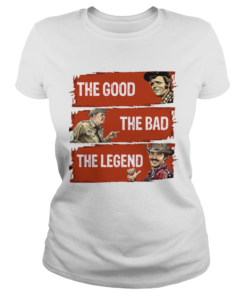 The Good The Bad The Legend  Classic Ladies