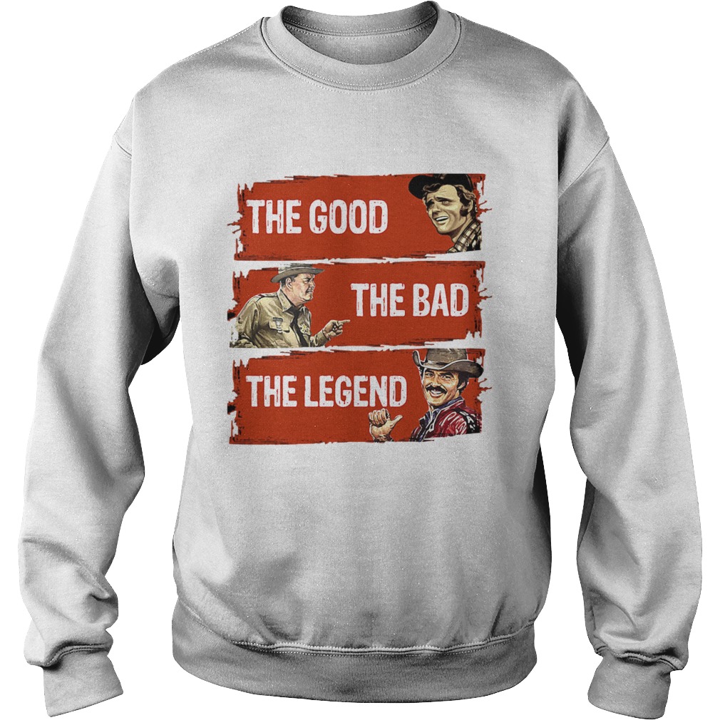 The Good The Bad The Legend Sweatshirt