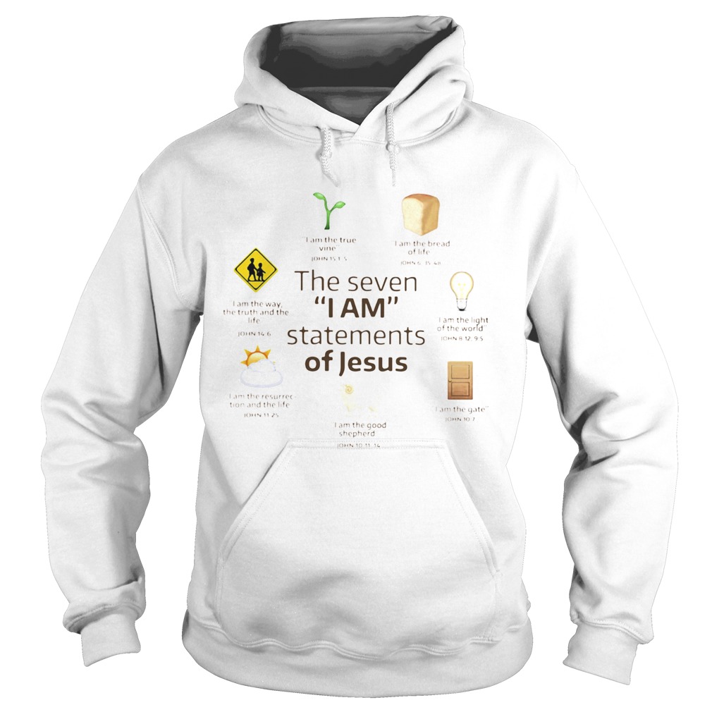 The Seven I Am Statements Of Jesus Hoodie