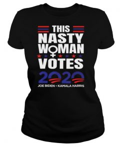 This Nasty Woman Votes Biden Harris 2020 Election Feminist shirt