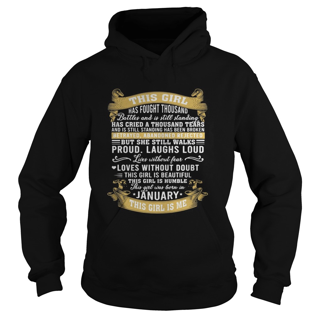 This girl has fought thousand battles and is still standing has cried a thousand tears Hoodie