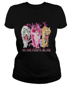 Tigers no one fights alone cancer awareness  Classic Ladies