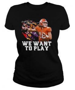 Trevor Lawrence We Want To Play Signature shirt