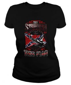 Try Stepping On This Flag Eagle Confederate Flag  Classic Ladies