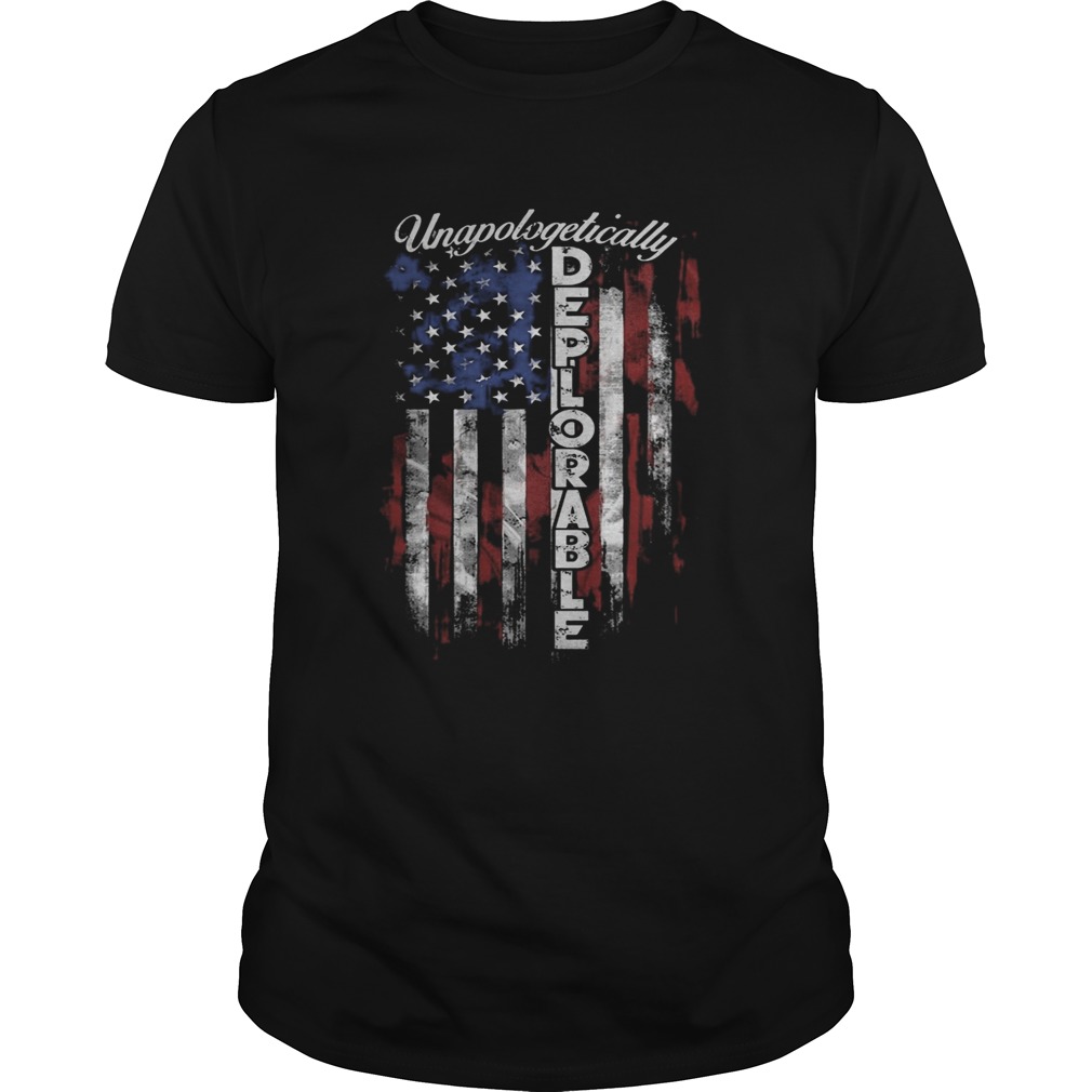 Unapologetically deplorable american flag independence day shirt