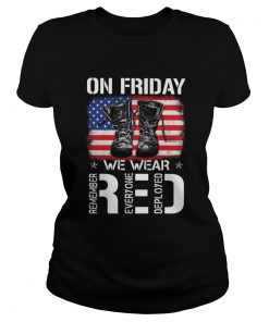 Veteran on friday we wear red remember everyone deployed american flag independence day  Classic Ladies