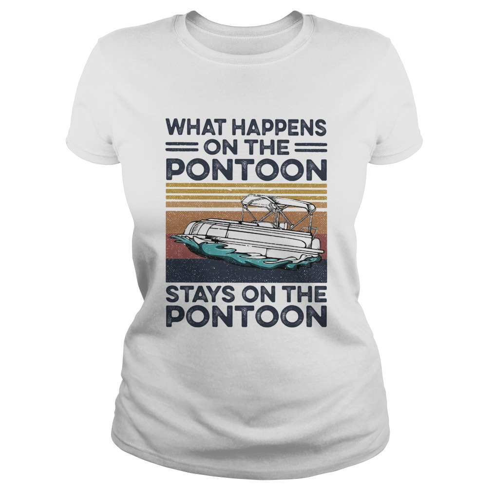 WHAT HAPPENS ON THE PONTOON STAYS ON THE PONTOON VINTAGE RETRO Classic Ladies