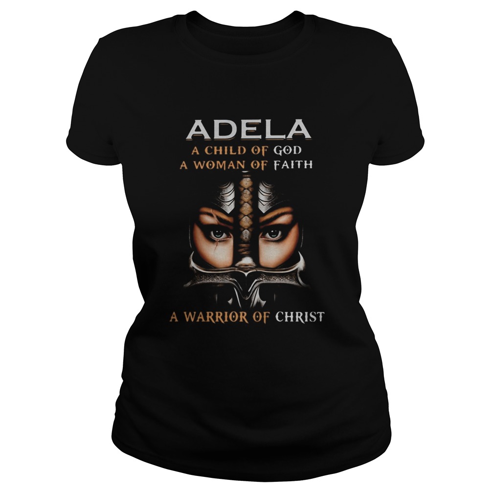 Woman warrior armor of god adela a child of god a woman of faith a warrior of christ Classic Ladies