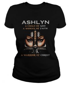 Woman warrior armor of god ashlyn a child of god a woman of faith a warrior of christ  Classic Ladies