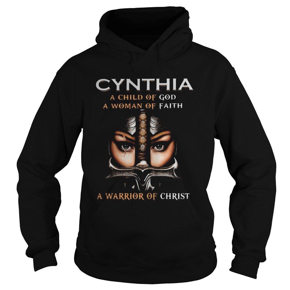 Woman warrior armor of god cynthia a child of god a woman of faith a warrior of christ Hoodie