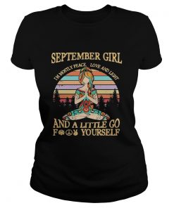 Yoga girl september girl im mostly peace love and light and a little go fuck yourself vintage retr Classic Ladies