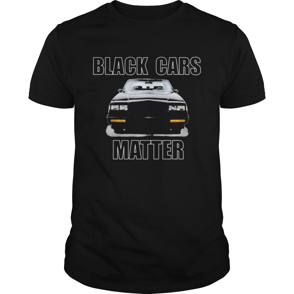 black cars matter shirt