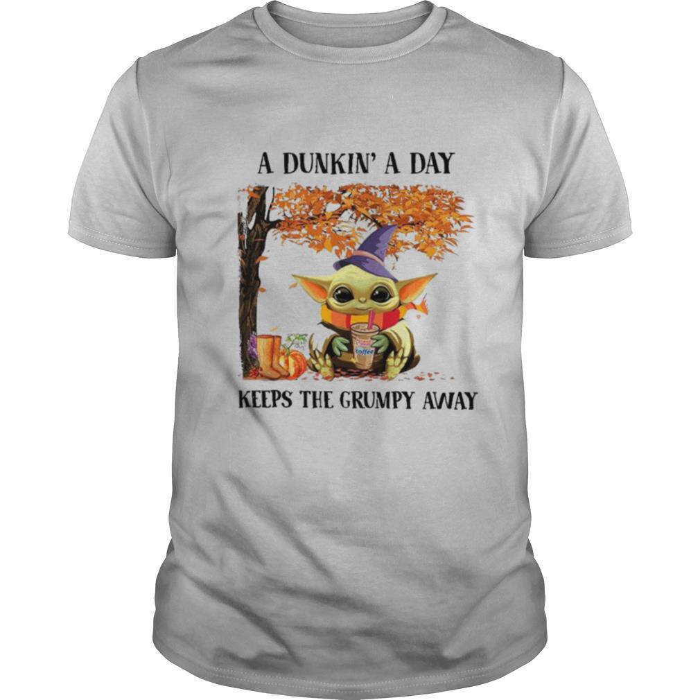 Baby Yoda Hug Dunkin’ Donut Coffee A Dunkin’ A Day Keeps The Grumpy Away Halloween shirt