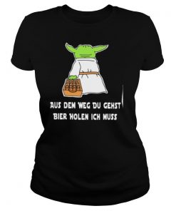 Baby yoda aus dem weg du gehst bier holen ich muss shirt