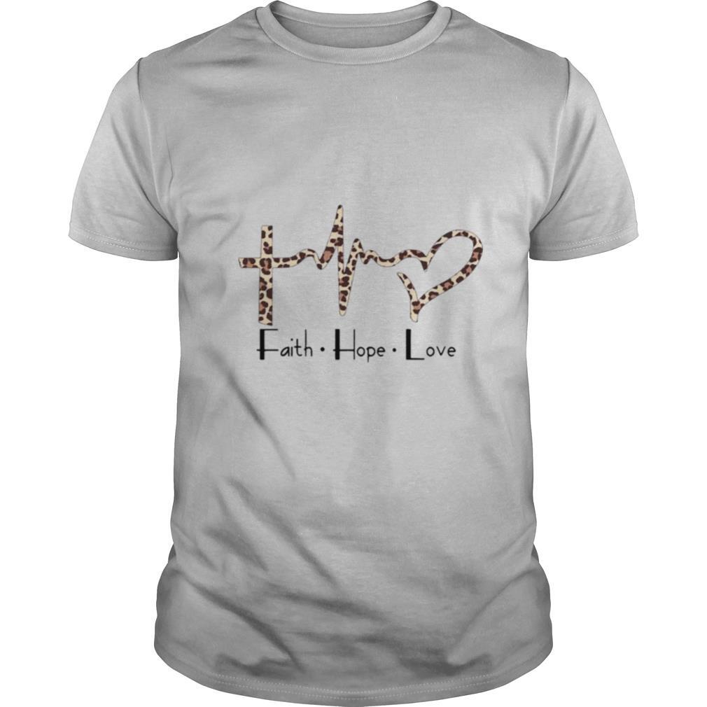 Faith Hope Love shirt