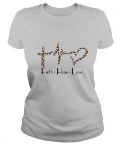 Faith Hope Love shirt