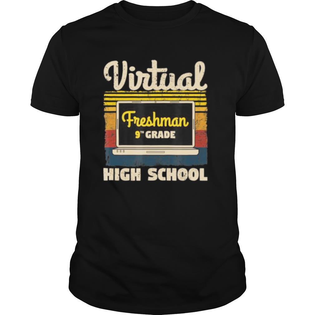 Freshman Ninth 9th Grade Virtual Learning High School Retro shirt