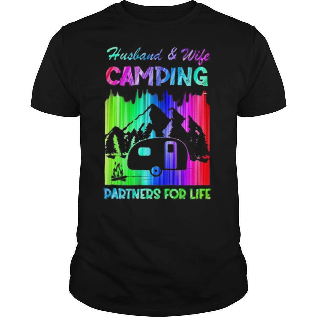 Husband and wife camping partners for life shirt