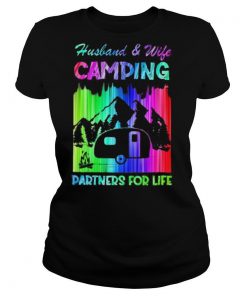 Husband and wife camping partners for life shirt