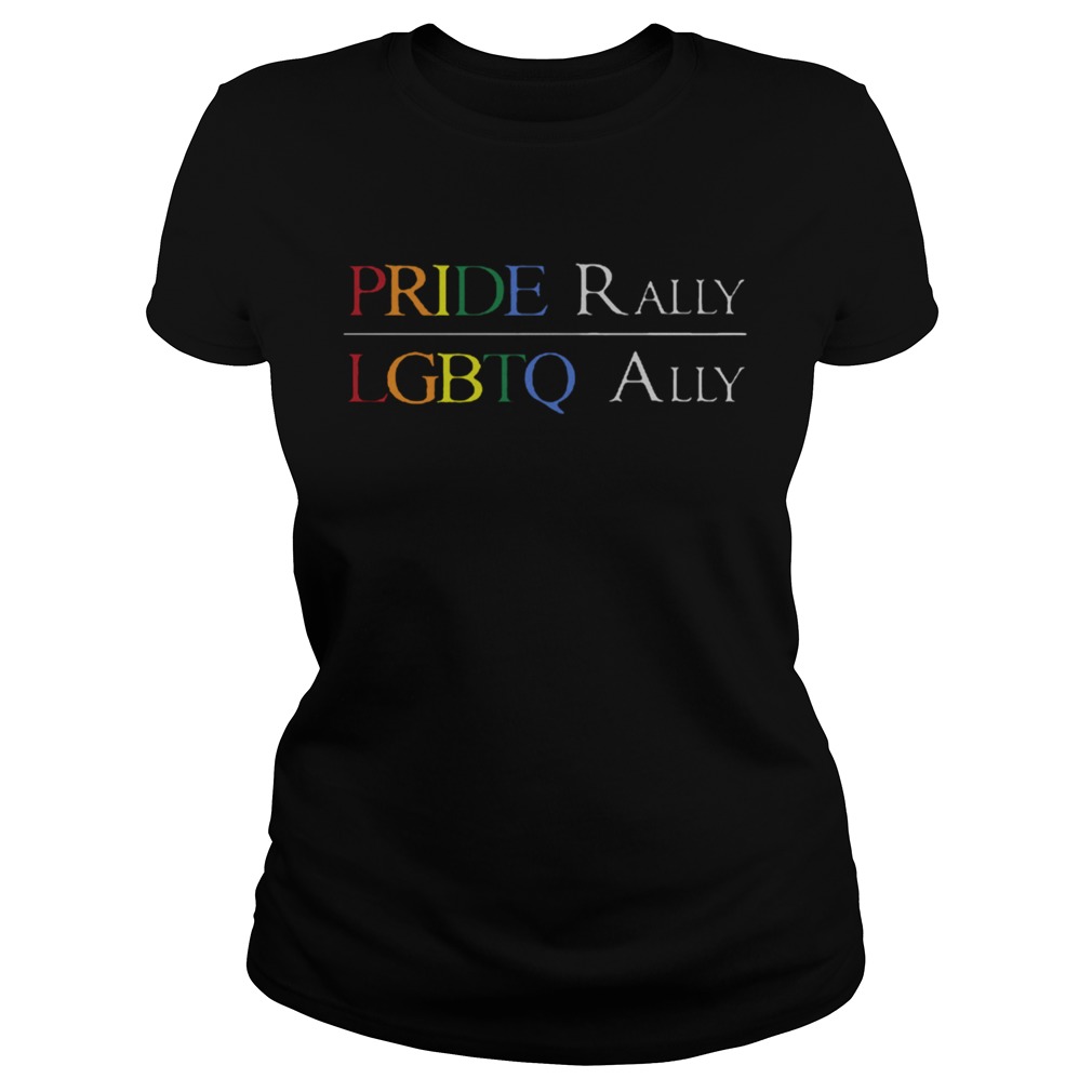 I Cant See Pride Rally LGBTQ Ally  Classic Ladies