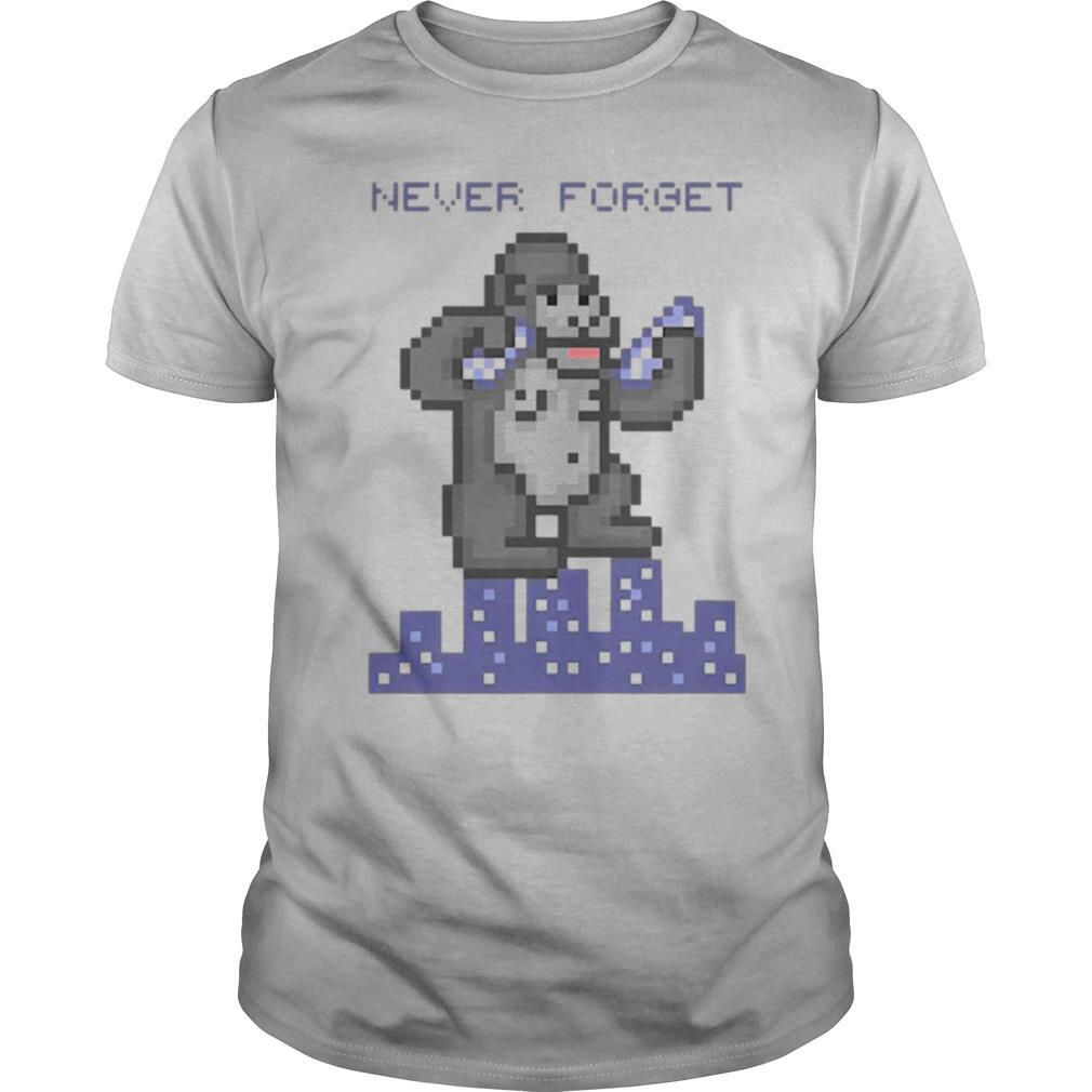 Never Forget shirt