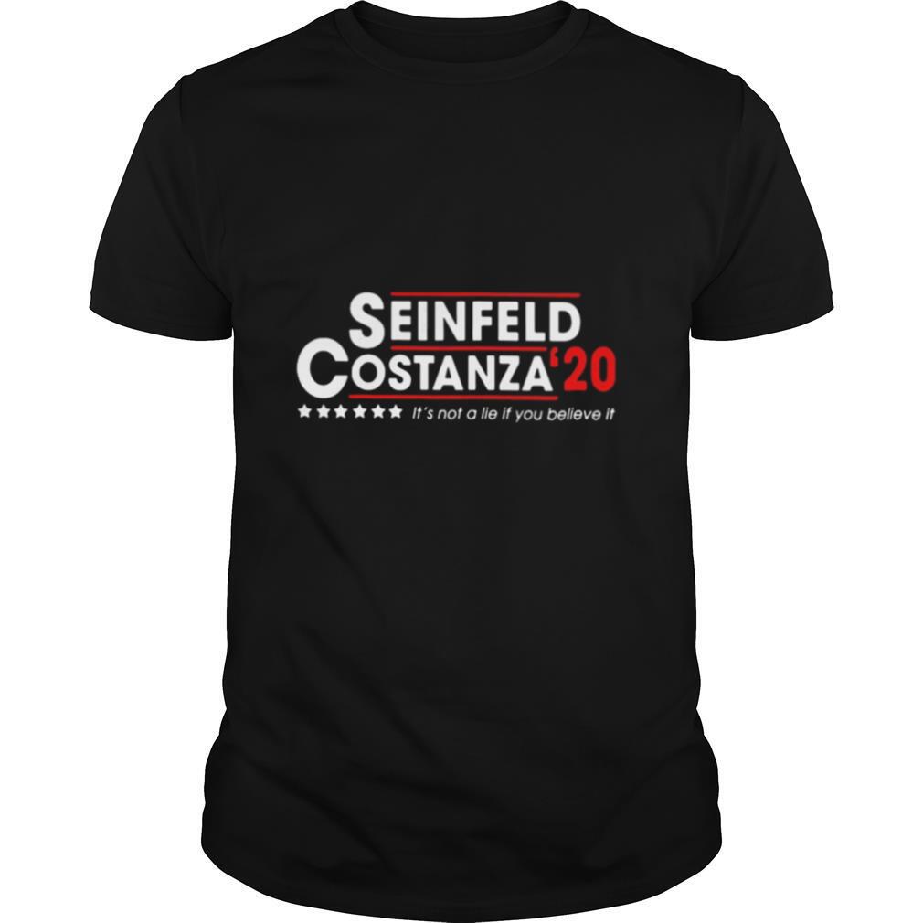 Seinfeld Costanza 2020 It’s Not A Lie If You Believe It shirt