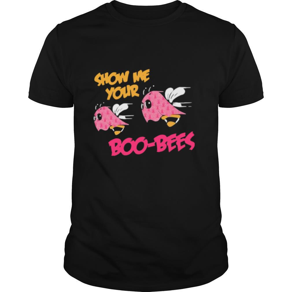 Show Me Your Boo Bees shirt