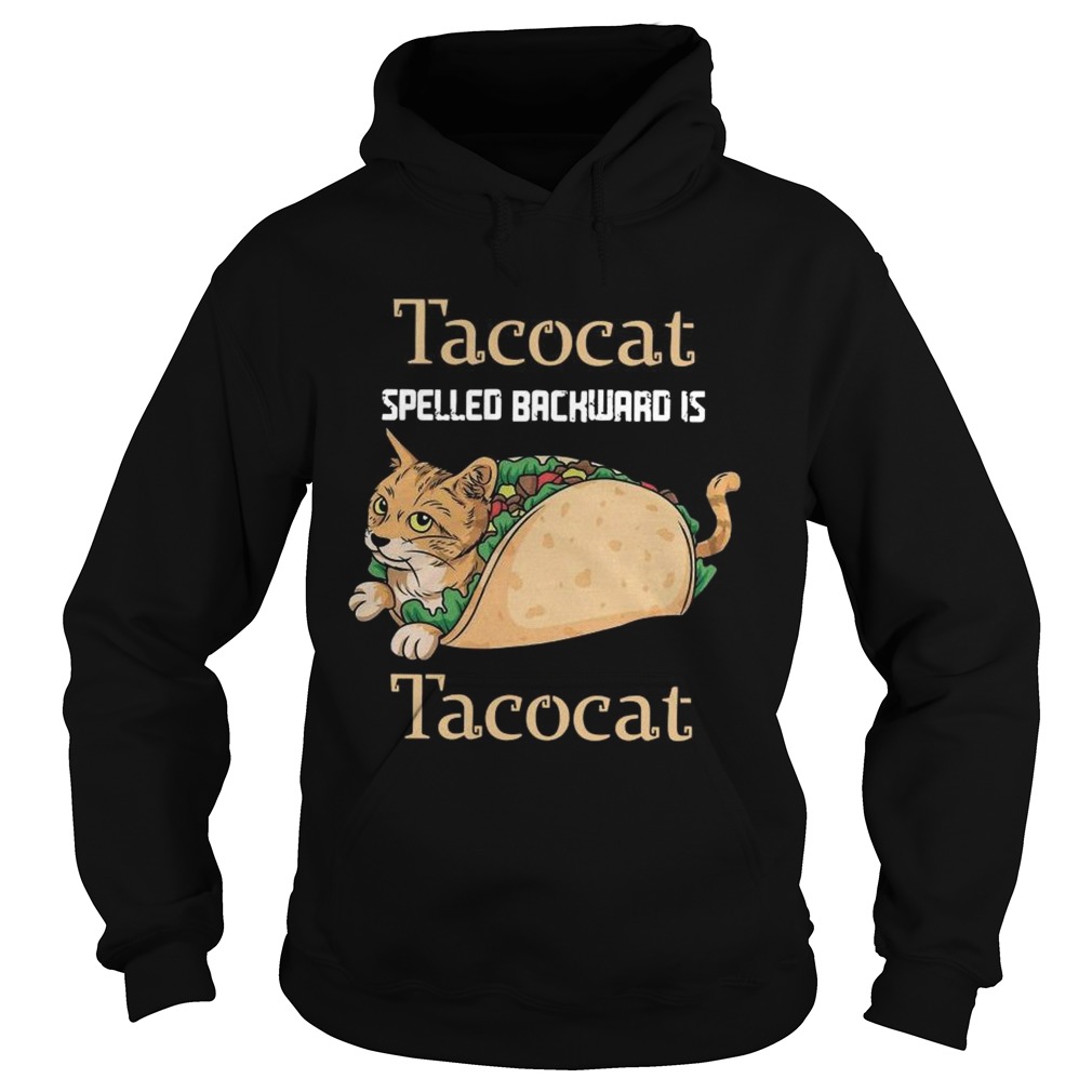 Tacocat Spelled Backward Is Tacocat Hoodie