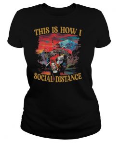 This Is How I Social Distance Climbing shirt