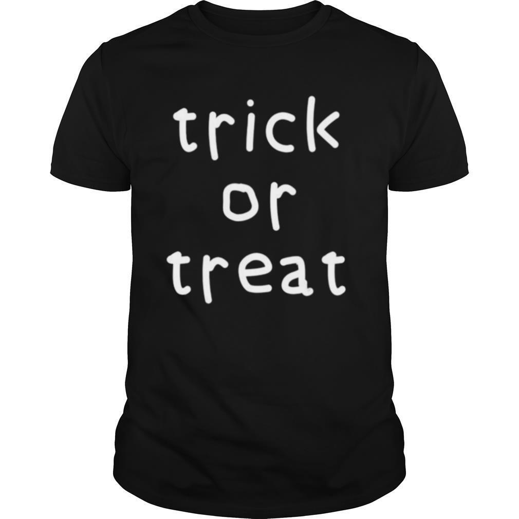 Trick Or Treat shirt