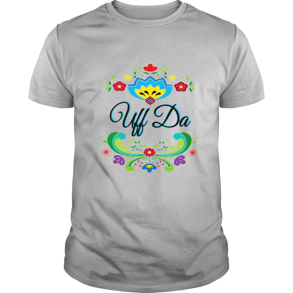 Uff Da Norwegian Rosemaling shirt