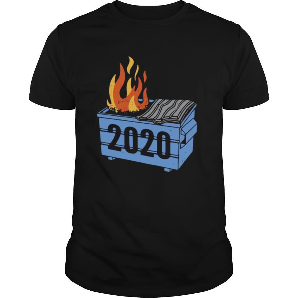 2020 Dumpster Fire shirt