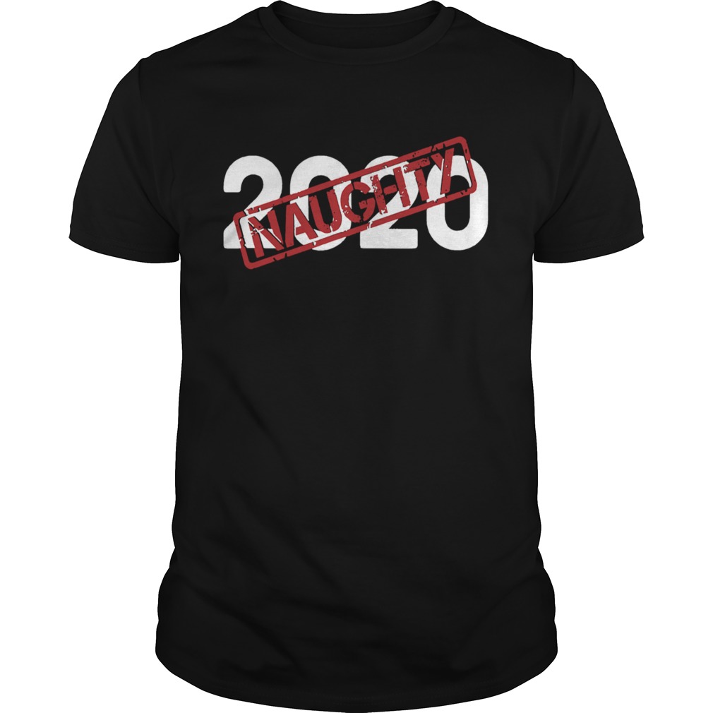 2020 Very Bad Santa Would Not Recommend Naughty Stamp shirt