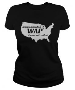 America needs a wap woman as president  Classic Ladies