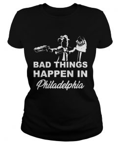 Bad Things Happen In Philadelphia  Classic Ladies