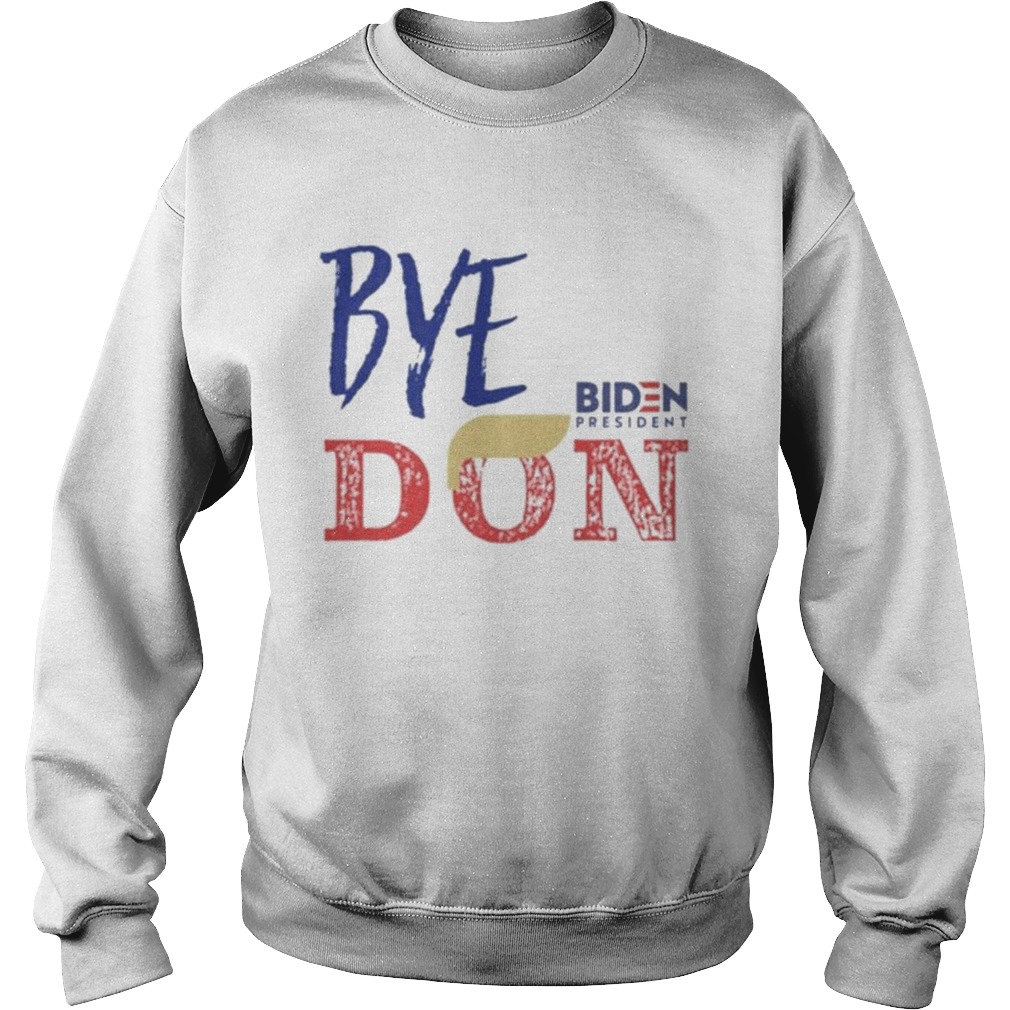 Byedon Joe Biden President Trump American 2020 Sweatshirt