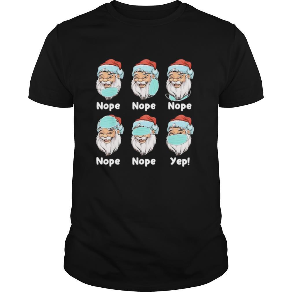 Christmas 2020 Santa Wearing Mask Wrong Xmas shirt