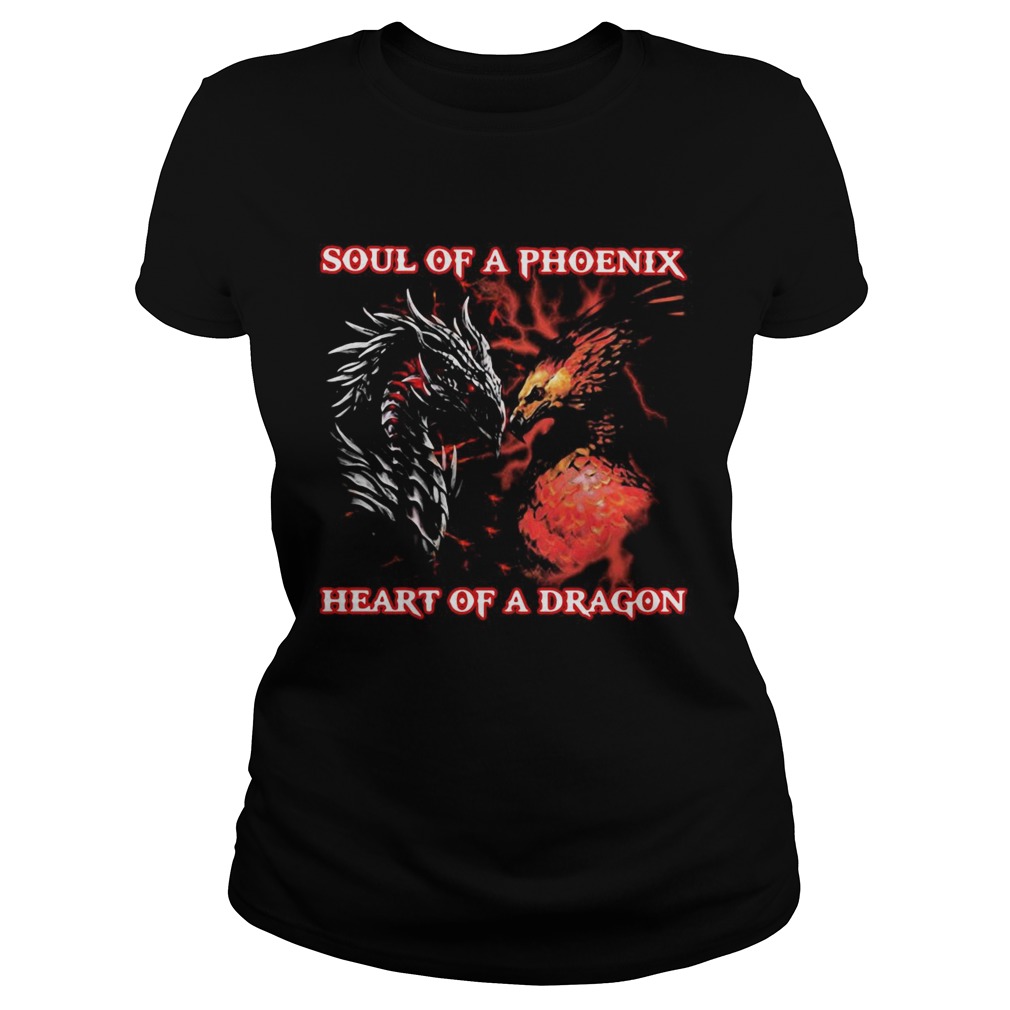 Dragon Soul Of A Phoenix Heart Of A Dragon Classic Ladies