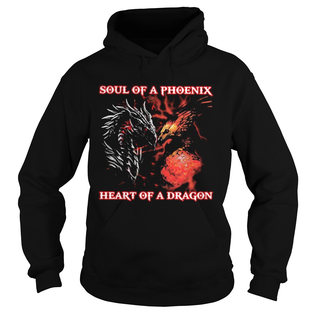 Dragon Soul Of A Phoenix Heart Of A Dragon Hoodie