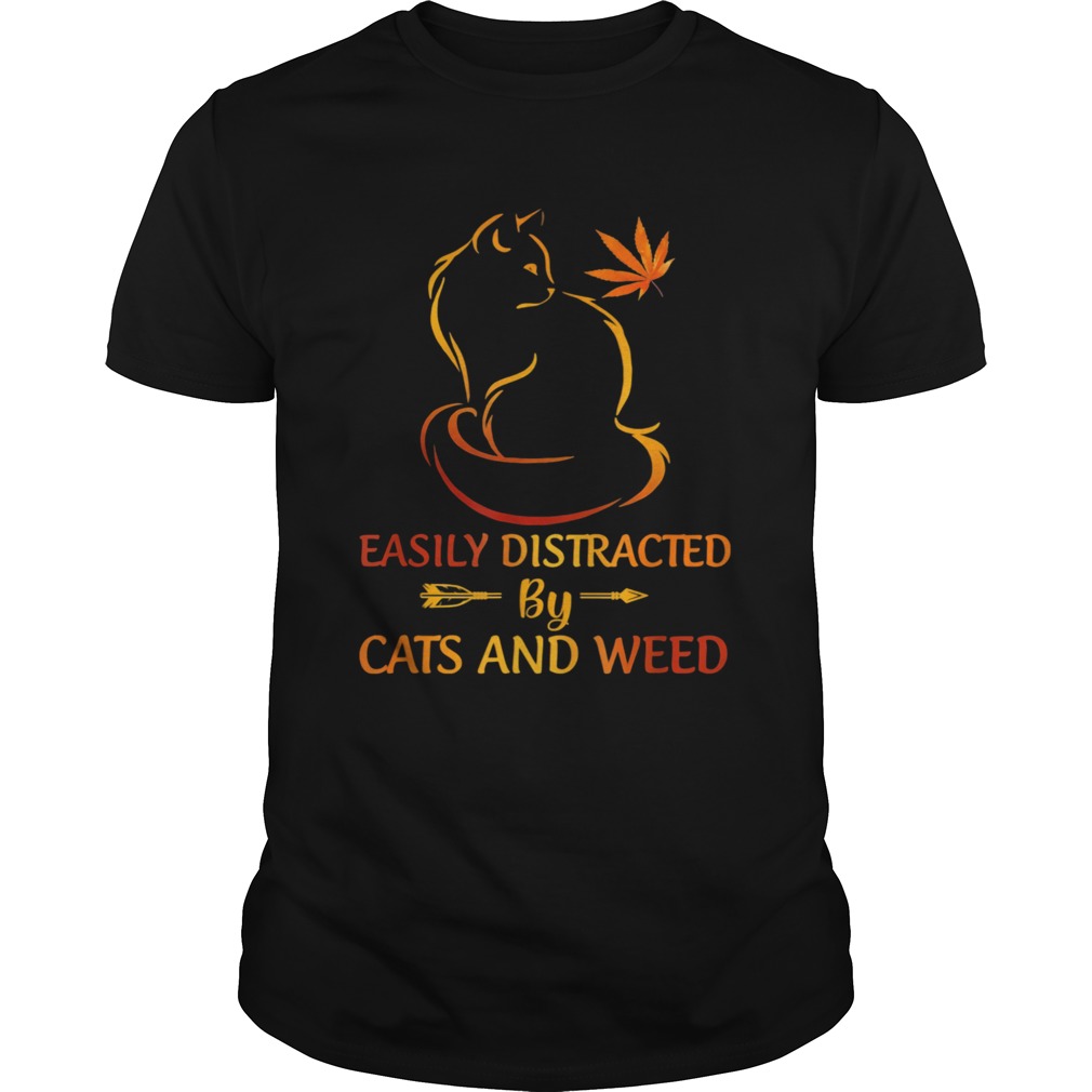 Easily distracted by cats and weed shirt