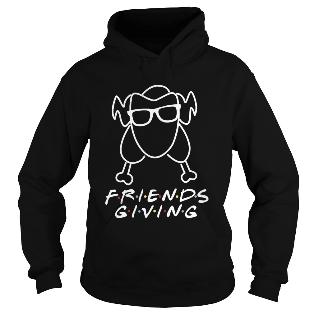 Friends giving Hoodie