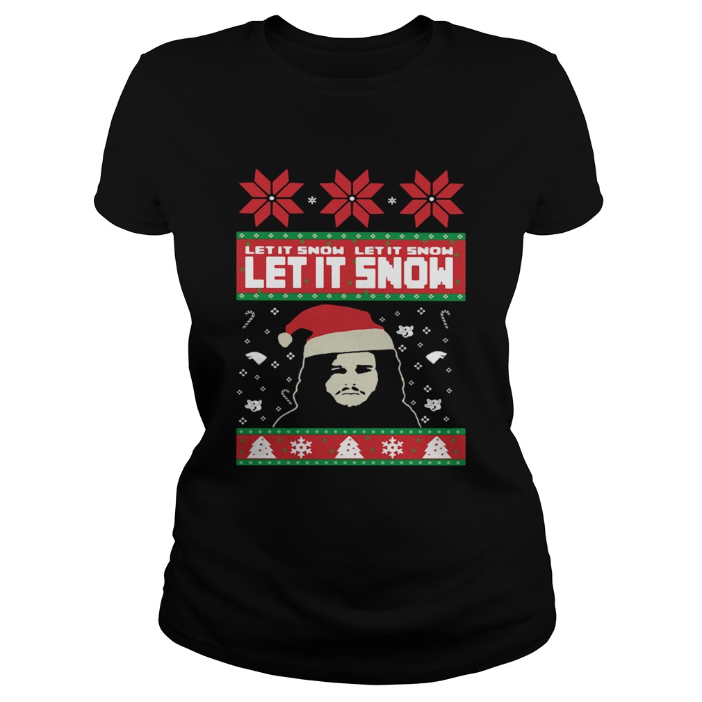 Game Of Thrones Jon Snow Let It Snow Let It Snow Let It Snow Ugly Christmas Classic Ladies