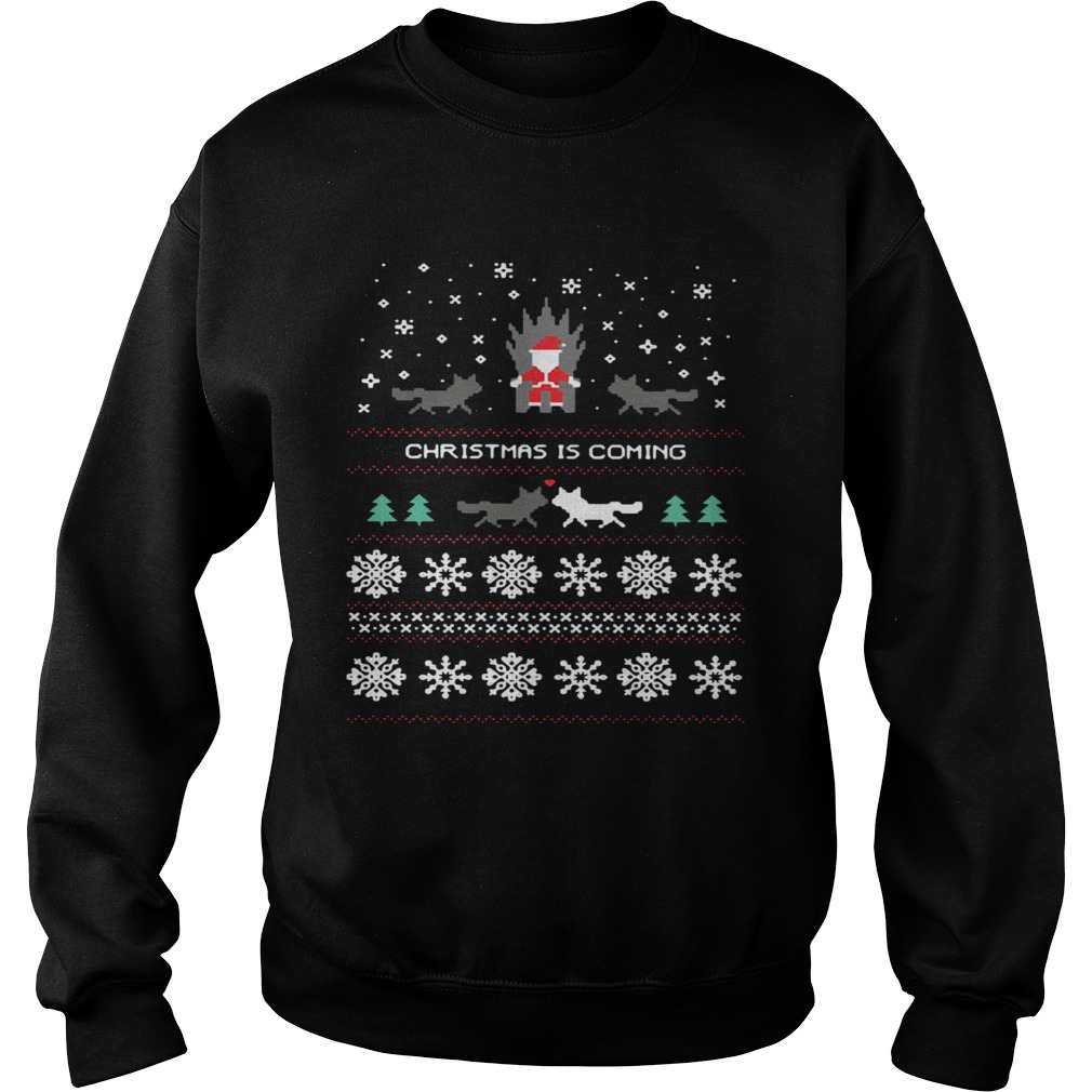 Game of Thrones Christmas Is Coming Ugly Sweatshirt