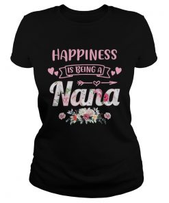 Happiness Is Being NaNa Life Flower Art Grandma  Classic Ladies